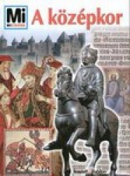 Mi Micsoda 90. - A középkor