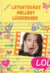 Láthatósági mellény lúzereknek - LOL könyvek