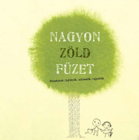 Nagyon Zöld Füzet