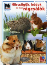 Mi Micsoda 113. - Hörcsögök, hódok és más rágcsálók