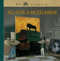 Állatok a múzeumban - Két egér kalandjai 1.