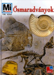 Mi Micsoda 106. - Ősmaradványok