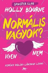Spinster Club 1. - Normális vagyok?