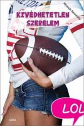 Kivédhetetlen szerelem - LOL könyvek