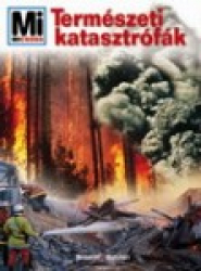Mi Micsoda - Természeti katasztrófák