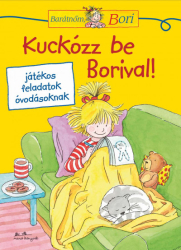 Kuckózz be Borival! - Barátnőm, Bori foglalkoztatófüzetek