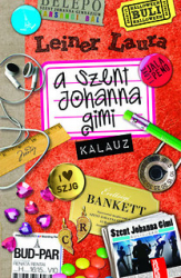 A Szent Johanna gimi - A Szent Johanna gimi Kalauz