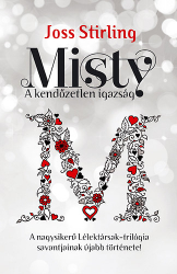 Lélektársak 4. - Misty - A kendőzetlen igazság