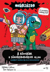 Megazúzda 1. - A rómaiak a dinoszauruszok ellen